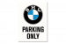 Magnet "BMW Parking Only"